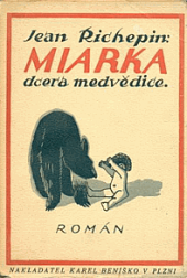 Miarka, dcera medvědice
