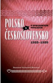 Polsko a Československo v evropských vztazích 1933‒1939