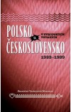 Polsko a Československo v evropských vztazích 1933‒1939
