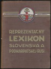 Reprezentačný lexikon Slovenska a Podkarpatskej Rusi