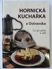 Hornická kuchařka z Ostravska