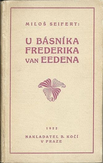 U básníka Frederika van Eedena