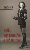 Média, psychoanalýza a jiné perverze