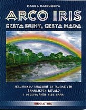 Arco Iris: cesta duhy, cesta hada