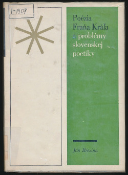 Poézia Fraňa Kráľa a problémy slovenskej poetiky