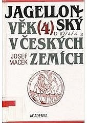 Jagellonský věk v českých zemích (1471-1526) 4. obálka knihy