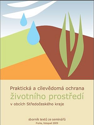Praktická a cílevědomá ochrana životního prostředí v obcích Středočeského kraje