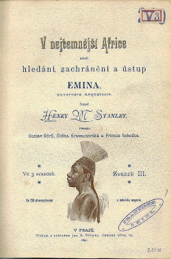 V nejtemnější Africe neboli hledání, zachránění a ústup Emina, guvernéra Aequatorie, sv. III