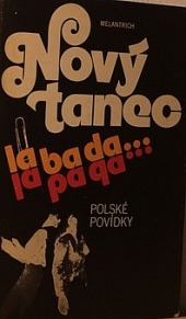 Nový tanec la ba da : polské povídky