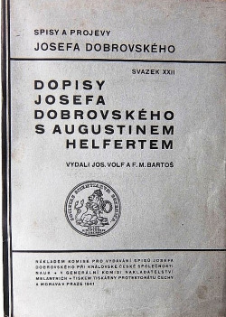 Dopisy Josefa Dobrovského s Augustinem Helfertem