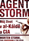 Agent Storm / Můj život v al-Káidě a CIA