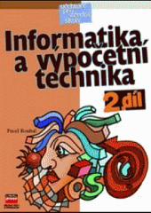 Informatika a výpočetní technika - učebnice pro střední školy - 2. díl