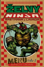 Želvy Ninja: Menu číslo 2: Jedinečný originál