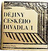 Dějiny českého divadla I.