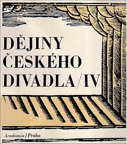 Dějiny českého divadla IV.