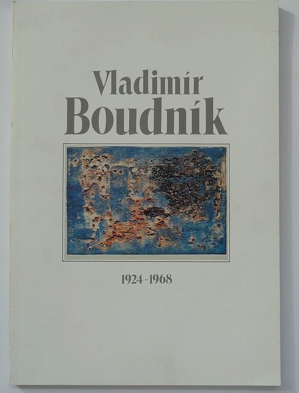 Vladimír Boudník 1924-1968