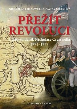 Přežít revoluci: Cestovní deník Nicholase Cresswella 1774-1777