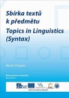 Sbírka textů k předmětu Topics in linguistics (Syntax)