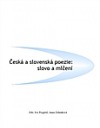 Česká a slovenská poezie: slovo a mlčení