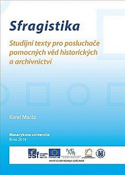 Sfragistika: Studijní texty pro posluchače pomocných věd historických a archivnictví