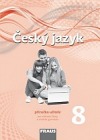 Český jazyk 8 pro ZŠ a VG (nová generace) - příručka učitele