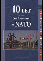 10 let členství České republiky v NATO
