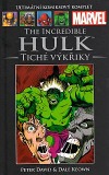 The Incredible Hulk: Tiché výkřiky