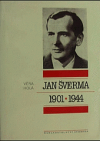 Jan Šverma: 1901-1944