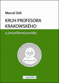 Kruh profesora Krakowského a jiné příšerné povídky obálka knihy