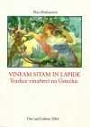 Vineam sitam in lapide: Tradice vinařství na Ústecku