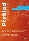 Přehled středoškolského učiva českého jazyka
