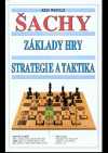Šachy - Základy hry, strategie a taktika