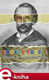 Google poezie: Básně z vyhledávače