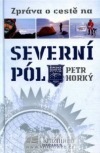 Zpráva o cestě na severní pól obálka knihy