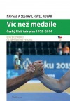 Víc než medaile: Český klub fair play 1975-2014