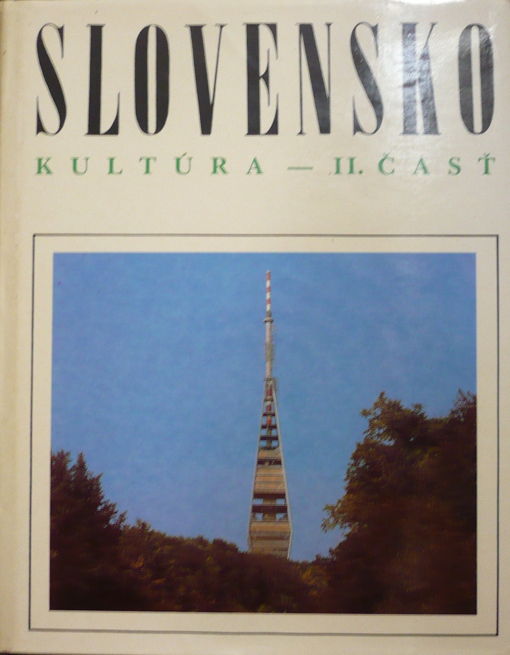 Slovensko: Kultúra - II. časť