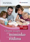 Chutné recepty pro miminko i celou rodinu