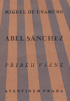 Abel Sánchez: Příběh vášně