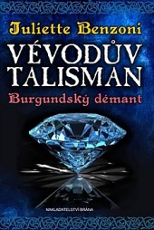 Vévodův talisman: Burgundský démant