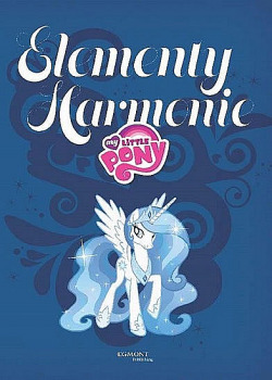 My Little Pony - Elementy harmonie