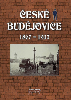 České Budějovice 1867-1937