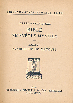 Bible ve světle mystiky. Řada IV, Evangelium sv. Matouše