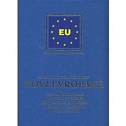 Noví Evropané: třetí kniha trilogie Evropané