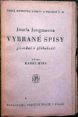 Josefa Jungmanna Vybrané spisy původní i přeložené