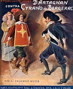 D’Artagnan contra Cyrano de Bergerac. Díl I, Tajemný rytíř