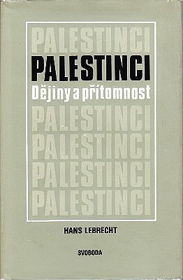 Palestinci: dějiny a přítomnost
