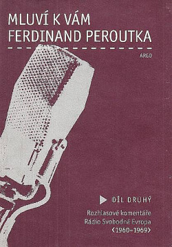 Mluví k vám Ferdinand Peroutka - 2. díl