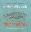 Fishmenu - umění vařit z vody
