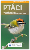 Ptáci - pozorování a určování nejdůležitějších druhů našich ptáků