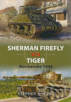 Sherman Firefly vs Tiger - Normandie 1944